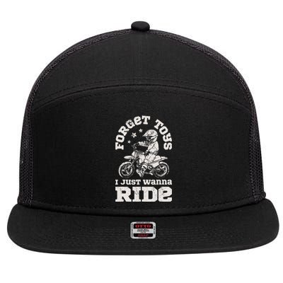 Forget Toys I Just Wanna Ride Dirt Bike Rider Motocross 7 Panel Mesh Trucker Snapback Hat