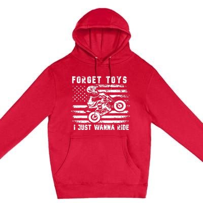 Forget Toys I Just Wanna Ride Dirt Bike Usa Flag Motocross Premium Pullover Hoodie