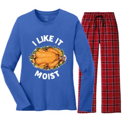 Funny Thanksgiving I Like It Moist Gift Women's Long Sleeve Flannel Pajama Set 