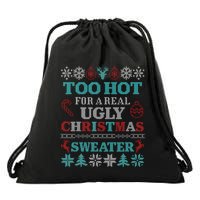 Funny This Is My ItS Too Hot For Ugly Christmas Sweaters Gift Drawstring Bag