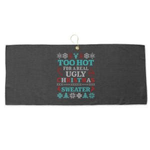 Funny This Is My ItS Too Hot For Ugly Christmas Sweaters Gift Large Microfiber Waffle Golf Towel