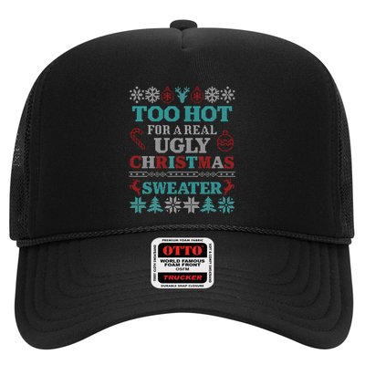 Funny This Is My ItS Too Hot For Ugly Christmas Sweaters Gift Trucker Hat