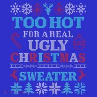 Funny This Is My ItS Too Hot For Ugly Christmas Sweaters Gift Premium T-Shirt