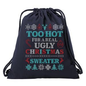 Funny This Is My ItS Too Hot For Ugly Christmas Sweaters Gift Drawstring Bag