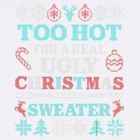 Funny This Is My ItS Too Hot For Ugly Christmas Sweaters Gift Garment-Dyed Sweatshirt
