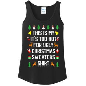 Funny This Is My Its Too Hot For Ugly Christmas Sweaters Ladies Essential Tank