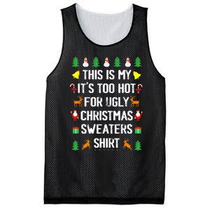 Funny This Is My Its Too Hot For Ugly Christmas Sweaters Mesh Reversible Basketball Jersey Tank