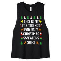 Funny This Is My Its Too Hot For Ugly Christmas Sweaters Women's Racerback Cropped Tank