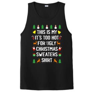 Funny This Is My Its Too Hot For Ugly Christmas Sweaters PosiCharge Competitor Tank