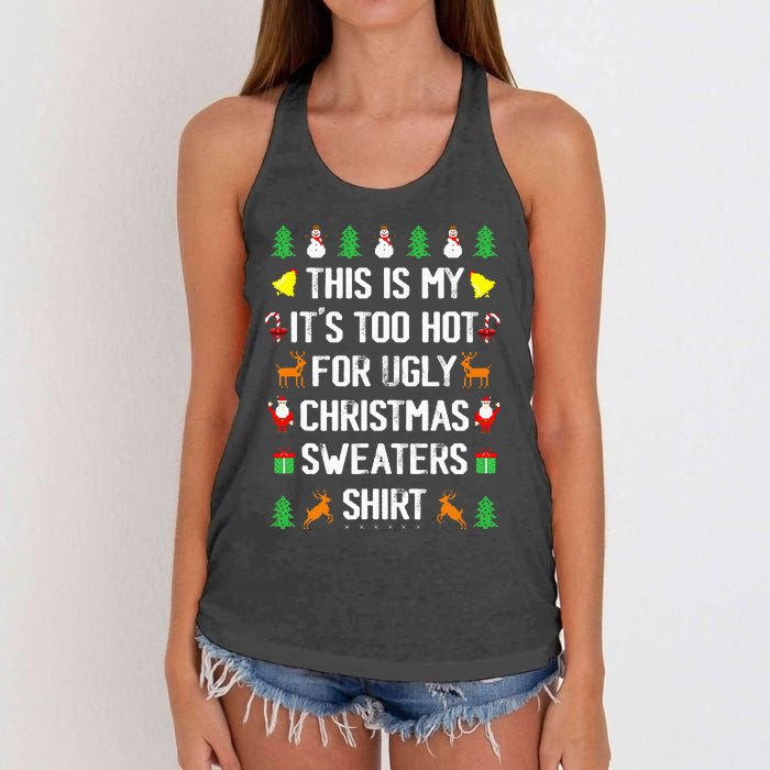 Funny This Is My Its Too Hot For Ugly Christmas Sweaters Women's Knotted Racerback Tank