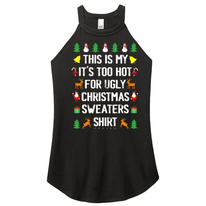 Funny This Is My Its Too Hot For Ugly Christmas Sweaters Women's Perfect Tri Rocker Tank