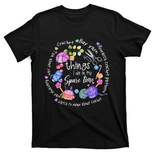 Funny Things I Do In My Spare Time Crochet Yarn Lovers T-Shirt