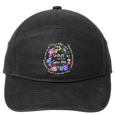 Funny Things I Do In My Spare Time Crochet Yarn Lovers 7-Panel Snapback Hat