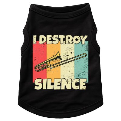 Funny Trombone Instrument I Destroy Silence For Trombone Doggie Tank