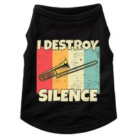 Funny Trombone Instrument I Destroy Silence For Trombone Doggie Tank