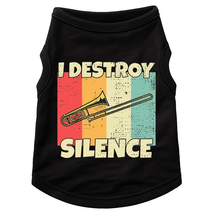 Funny Trombone Instrument I Destroy Silence For Trombone Doggie Tank