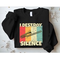 Funny Trombone Instrument I Destroy Silence For Trombone Sweatshirt