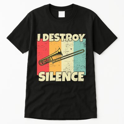 Funny Trombone Instrument I Destroy Silence For Trombone Tall T-Shirt