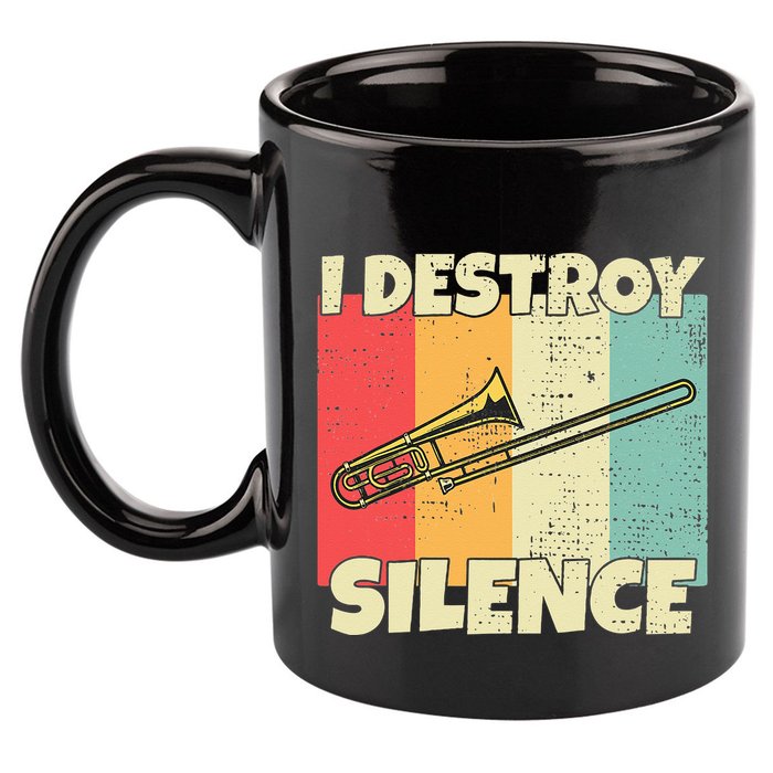 Funny Trombone Instrument I Destroy Silence For Trombone 11oz C Handle Ceramic Mug