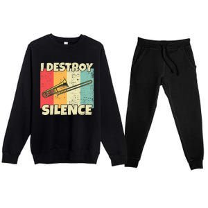 Funny Trombone Instrument I Destroy Silence For Trombone Premium Crewneck Sweatsuit Set