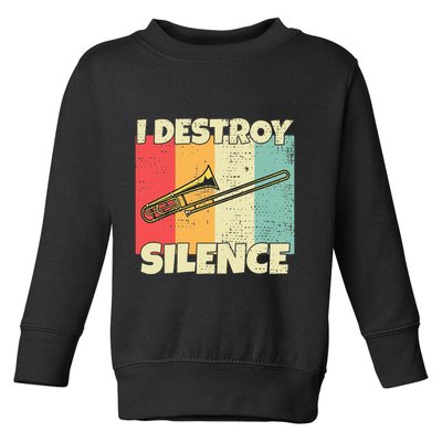 Funny Trombone Instrument I Destroy Silence For Trombone Toddler Sweatshirt