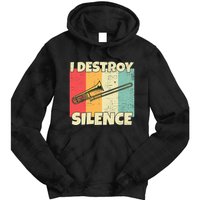 Funny Trombone Instrument I Destroy Silence For Trombone Tie Dye Hoodie