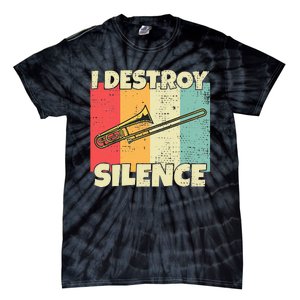 Funny Trombone Instrument I Destroy Silence For Trombone Tie-Dye T-Shirt