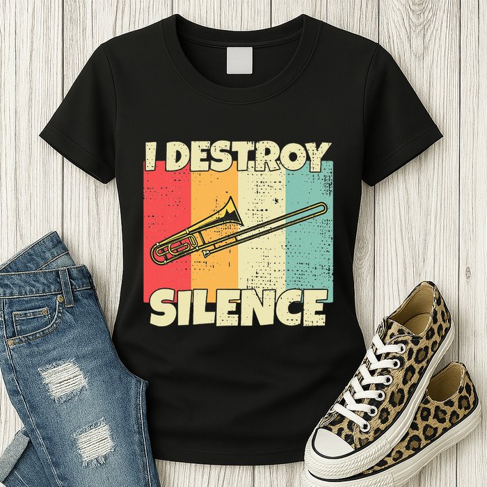 Funny Trombone Instrument I Destroy Silence For Trombone Womens T-Shirt