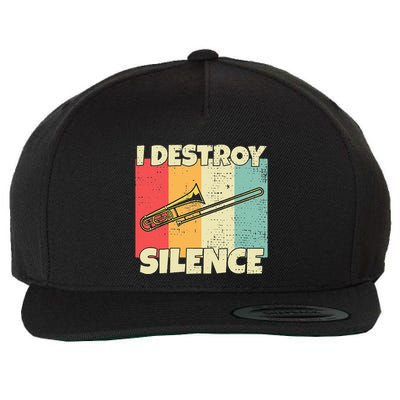 Funny Trombone Instrument I Destroy Silence For Trombone Wool Snapback Cap