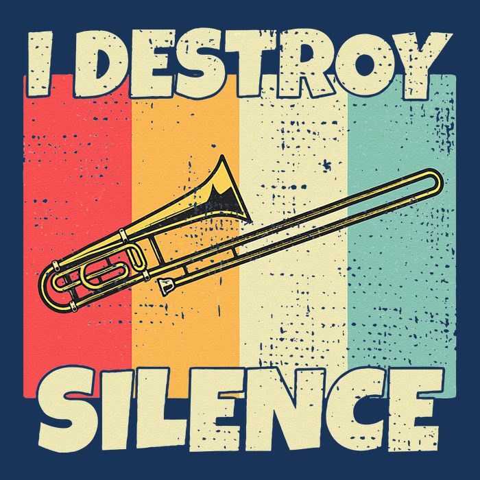 Funny Trombone Instrument I Destroy Silence For Trombone Infant Baby Jersey Bodysuit
