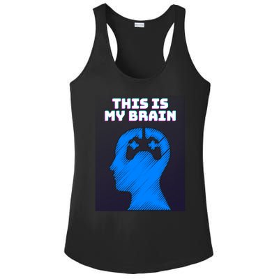 Funny This Is My Brain Design Video Game Buff Gift Ladies PosiCharge Competitor Racerback Tank