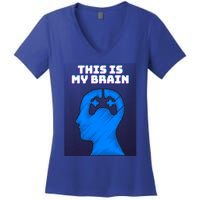 Funny This Is My Brain Design Video Game Buff Gift Women's V-Neck T-Shirt