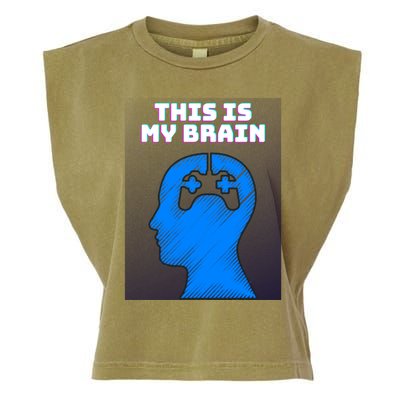 Funny This Is My Brain Design Video Game Buff Gift Garment-Dyed Women's Muscle Tee