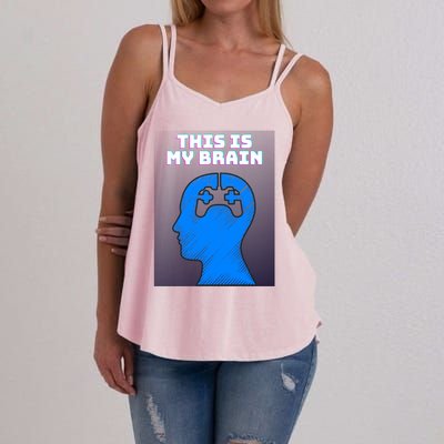 Funny This Is My Brain Design Video Game Buff Gift Women's Strappy Tank