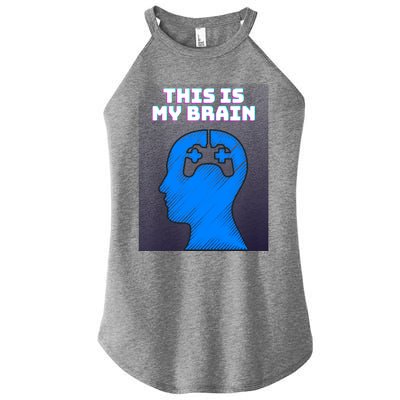 Funny This Is My Brain Design Video Game Buff Gift Women’s Perfect Tri Rocker Tank