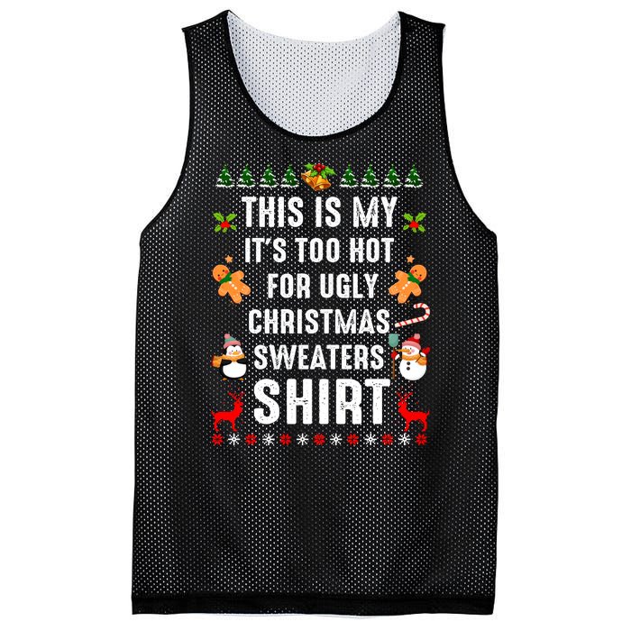 Funny This Is My It's Too Hot For Ugly Christmas Sweaters Mesh Reversible Basketball Jersey Tank