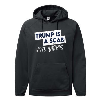 Funny Trump Is A Scab Vote Harris 2024 President Election Performance Fleece Hoodie