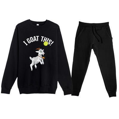 Funny Tennis I Goat This Ball Goat Lover And Tennis Player Gift Premium Crewneck Sweatsuit Set