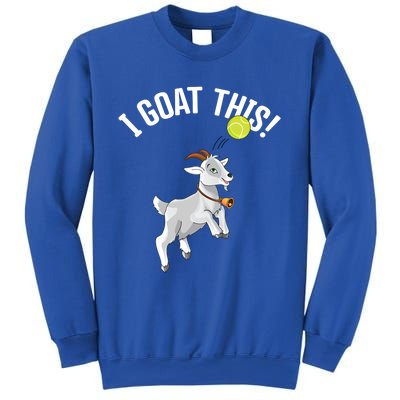 Funny Tennis I Goat This Ball Goat Lover And Tennis Player Gift Sweatshirt