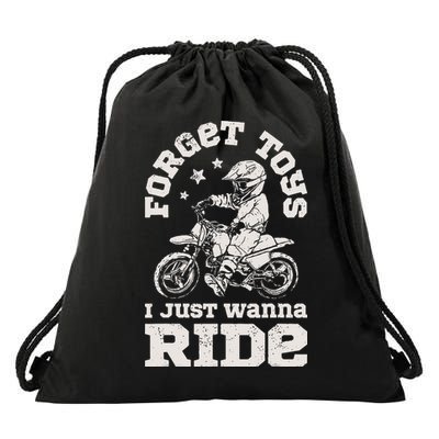 Forget Toys I Just Wanna Ride Dirt Bike Rider Motocross Drawstring Bag