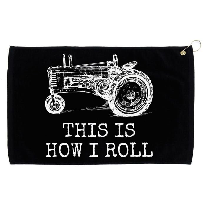 Farming This Is How I Roll Tractor Farmer Grommeted Golf Towel