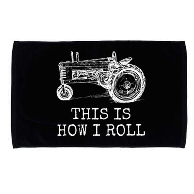 Farming This Is How I Roll Tractor Farmer Microfiber Hand Towel