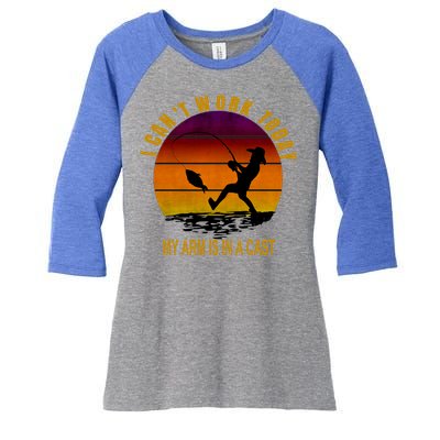 Fisher Today I Cant Work My Arm Is In A Cast Gift Women's Tri-Blend 3/4-Sleeve Raglan Shirt