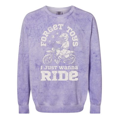 Forget Toys I Just Wanna Ride Dirt Bike Rider Boy Motocross Colorblast Crewneck Sweatshirt