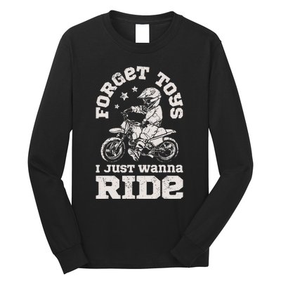 Forget Toys I Just Wanna Ride Dirt Bike Rider Boy Motocross Long Sleeve Shirt