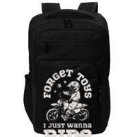 Forget Toys I Just Wanna Ride Dirt Bike Rider Boy Motocross Impact Tech Backpack