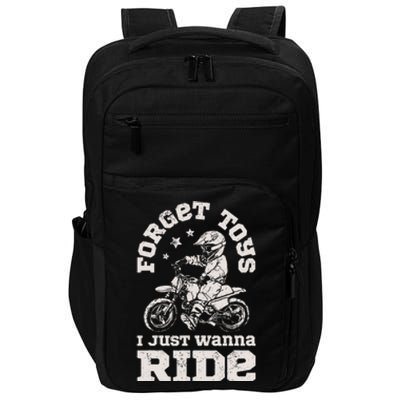 Forget Toys I Just Wanna Ride Dirt Bike Rider Boy Motocross Impact Tech Backpack