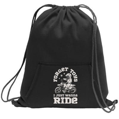 Forget Toys I Just Wanna Ride Dirt Bike Rider Boy Motocross Sweatshirt Cinch Pack Bag