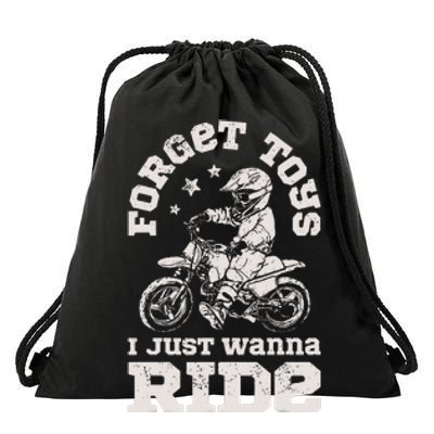 Forget Toys I Just Wanna Ride Dirt Bike Rider Boy Motocross Drawstring Bag