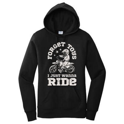 Forget Toys I Just Wanna Ride Dirt Bike Rider Boy Motocross Women's Pullover Hoodie